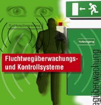 Fluchtwegüberwachungs- und Kontrollsysteme